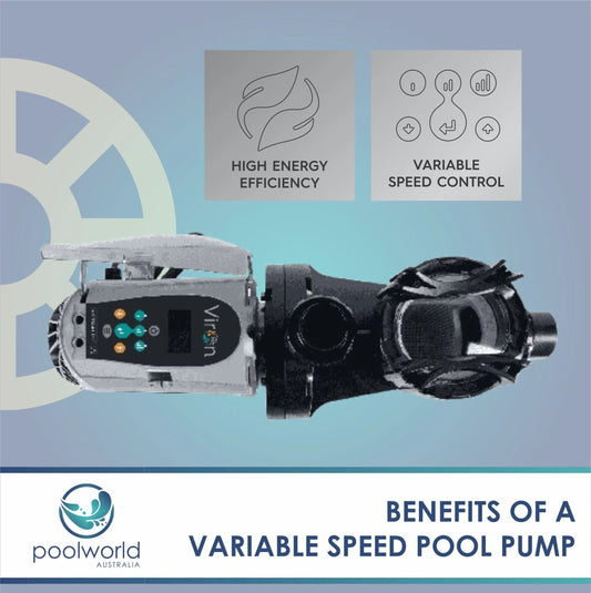 WHY CHOOSE A VARIABLE SPEED POOL PUMP