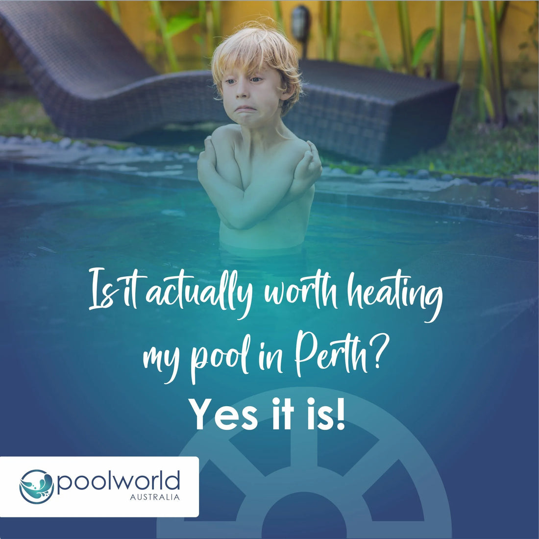 Is It Actually Worth Heating Your Pool in Perth?