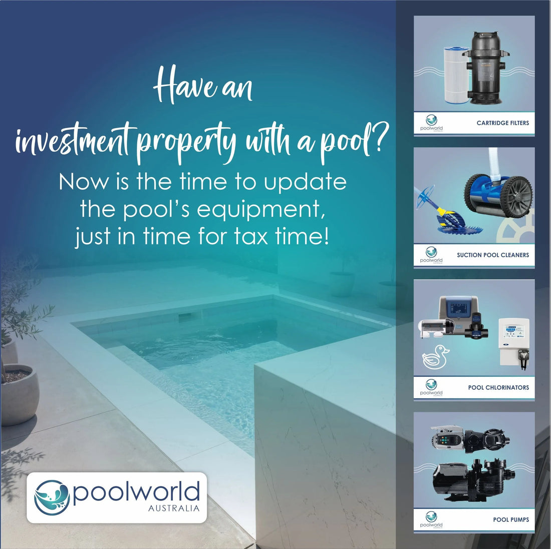Tax Time Is the Perfect Time to Upgrade Your Investment Property's Pool Equipment